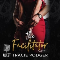 Book Cover for The Facilitator, Part 2 by Tracie Podger