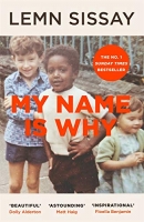 Book Cover for My Name Is Why: Quick Reads 2022 by Lemn Sissay