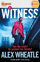 Book Cover for Witness by Alex Wheatle