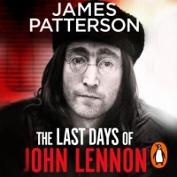 Book Cover for The Last Days of John Lennon by James Patterson
