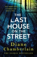 Book Cover for The Last House on the Street by Diane Chamberlain