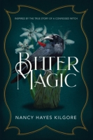 Book Cover for Bitter Magic by Nancy Hayes Kilgore