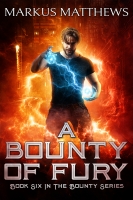 Book Cover for A Bounty of Fury by Markus Matthews