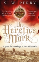 Book Cover for The Heretic's Mark by S. W. Perry