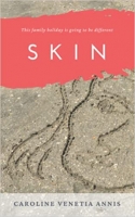 Book Cover for SKIN by Caroline Venetia Annis