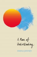 Book Cover for A Man of Understanding by Diana Janney