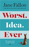 Book Cover for Worst Idea Ever by Jane Fallon
