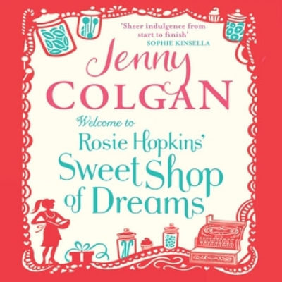 Welcome to Rosie Hopkins' Sweetshop of Dreams