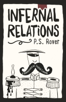 Book Cover for Infernal Relations by P.S. Rover