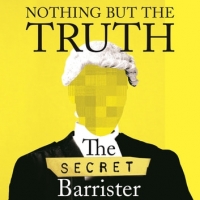 Book Cover for Nothing But The Truth by The Secret Barrister