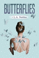 Book Cover for Butterflies by L.A. Nettles