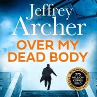 Book Cover for Over My Dead Body by Jeffrey Archer