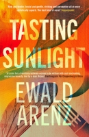 Book Cover for Tasting Sunlight  by Ewald Arenz