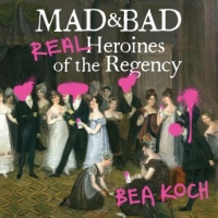 Book Cover for Mad and Bad by Bea Koch