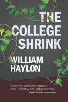 Book Cover for The College Shrink by William Haylon