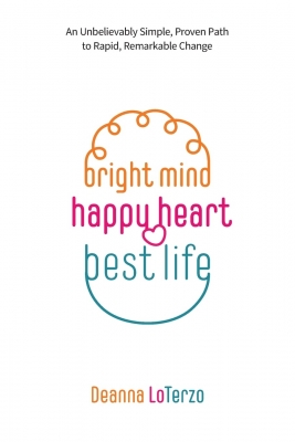 Bright Mind, Happy Heart, Best Life