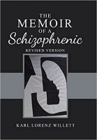 Book Cover for The Memoir of a Schizophrenic Revised Version by Karl Lorenz Willett