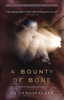 Book Cover for A Bounty of Bone by PG Lengsfelder