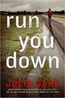 Book Cover for Run You Down by Julia Dahl