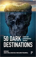 Book Cover for 50 Dark Destinations by Adam Lynes, Craig Kelly, James Treadwell