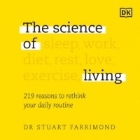 Book Cover for The Science of Living by Dr. Stuart Farrimond