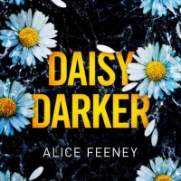 Book Cover for Daisy Darker by Alice Feeney