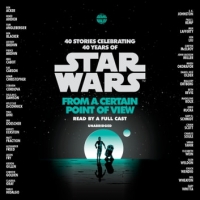 Book Cover for Star Wars: From a Certain Point of View by Various Authors