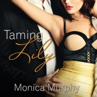 Book Cover for Taming Lily: The Fowler Sisters 3 by Monica Murphy