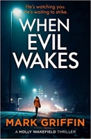 Book Cover for When Evil Wakes by Mark Griffin