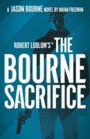 Book Cover for Robert Ludlum's (TM) The Bourne Sacrifice by Brian Freeman