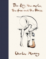 Book Cover for The Boy, The Mole, The Fox and The Horse by Charlie Mackesy