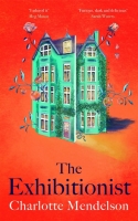 Book Cover for The Exhibitionist by Charlotte Mendelson