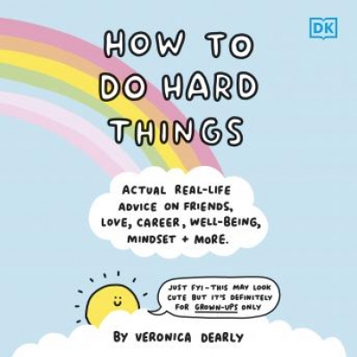 How to Do Hard Things