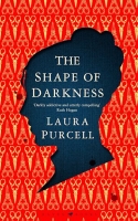 Book Cover for The Shape of Darkness by Laura Purcell