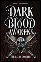 Book Cover for Dark Blood Awakens by Michelle Corbier