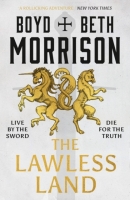 Book Cover for The Lawless Land by Boyd Morrison, Beth Morrison