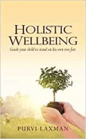 Book Cover for Holistic Wellbeing by Purvi Laxman