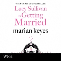 Book Cover for Lucy Sullivan is Getting Married by Marian Keyes