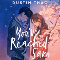 Book Cover for You've Reached Sam by Dustin Thao