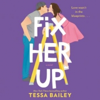 Book Cover for Fix Her Up by Tessa Bailey