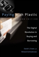 Book Cover for Paying with Plastic, second edition by David S. Evans, Richard Schmalensee