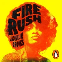Book Cover for Fire Rush by Jacqueline Crooks