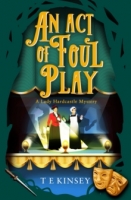 Book Cover for An Act of Foul Play by T E Kinsey 