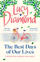 Book Cover for The Best Days of Our Lives  by Lucy Diamond
