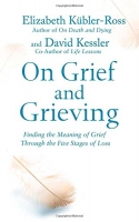 Book Cover for On Grief and Grieving by Elisabeth Kubler-Ross, David Kessler
