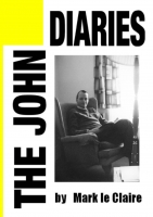 Book Cover for The John Diaries by Mark le Claire