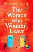 Book Cover for The Women Who Wouldn't Leave by Victoria Scott