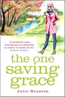 Book Cover for The One Saving Grace by Julie Houston