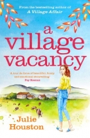 Book Cover for A Village Vacancy by Julie Houston