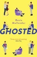 Book Cover for Ghosted by Rosie Mullender